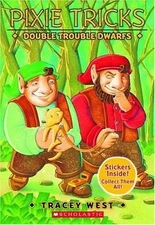 Double Trouble Dwarfs (Pixie Tricks, No. 7) by Tracey West