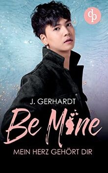 Be mine - Mein Herz gehört dir: Ein K-Pop Roman  vo... | Buch | Zustand sehr gut
