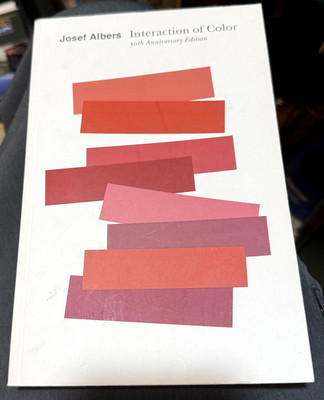 Interaction of Color : 50th Anniversary Edition by Josef. Albers (2013, Trade...
