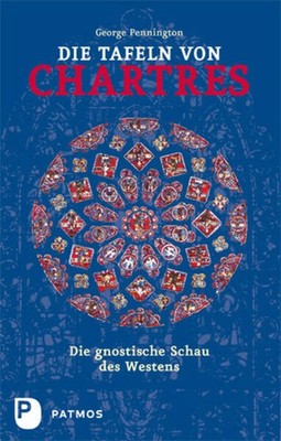 Die Tafeln von Chartres | George Pennington | deutsch