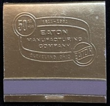 EATON Manufacturing Co Cleveland Ohio Full Vintage FrontStriker Matchbook A-2061