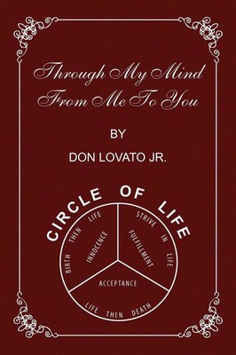 Don Jr. Lovato | Through My Mind from Me to You | Taschenbuch | Englisch (2009)
