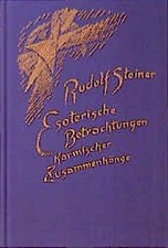 Esoterische Betrachtungen karmischer Zusammen...