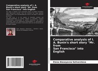 Elena Alexeyevna Seliverstova | Comparative Analysis Of I. A. Bunin's Short...