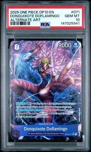 2025 ONE PIECE OP10-ROYAL BLOOD ALTERNATE ART #071 DONQUIXOTE DOFLAMINGO PSA 10