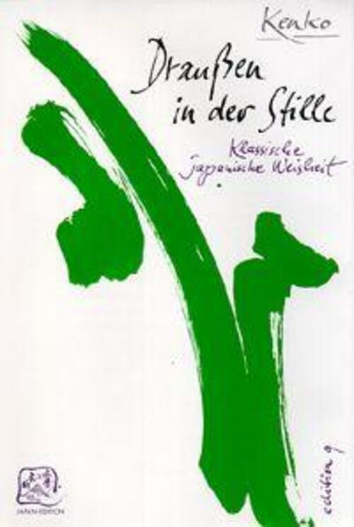 Thumbnail - Draußen In Der Stille | Yoshida Kenko | Buch | 288 S. | Deutsch | 2004
