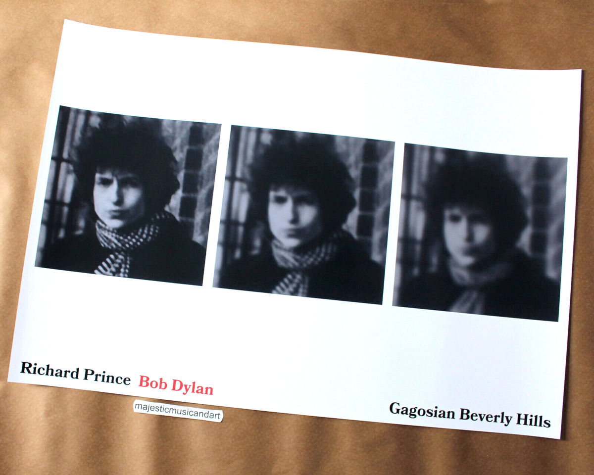 BOB DYLAN BY ARTIST RICHARD PRINCE ORIGINAL ART EXHIBITION POSTER