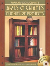 Popular Woodworking's Arts & Crafts Furniture Projects: 25 Designs for Every...