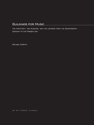 Michael Forsyth Buildings for Music (Taschenbuch) MIT Press