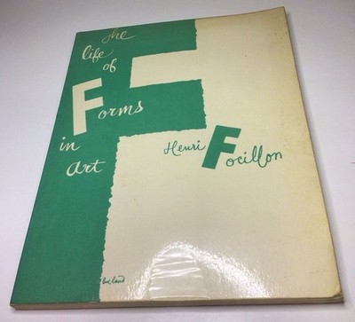 The Life of Forms in Art Henri Focillon 1966 Paperback Paul Rand Cover Art