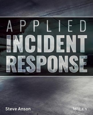 Applied Incident Response by Steve Anson (English) Paperback Book