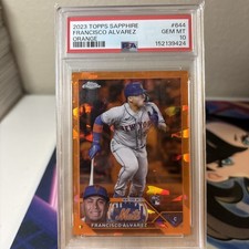 2023 Topps Chrome Sapphire Francisco Alvarez RC Orange Refractor /25, PSA 10 SP