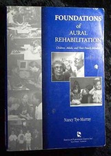 Foundations of Aural Rehabilitation