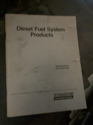 Stanadyne Diesel Fuel System Products Service Manual Specifications