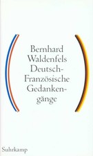 Deutsch-Französische Gedankengänge.Bd.1 Ber...