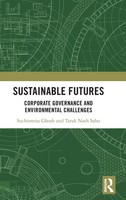 Sustainable Futures | Corporate Governance And Environmental Challenges | Buch