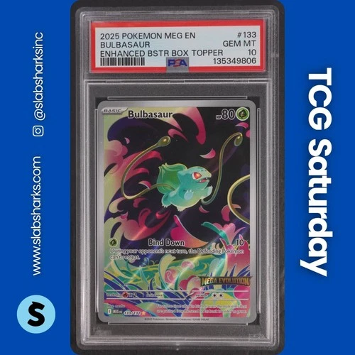 2025 POKEMON MEGA EVO ENHANCED BSTER BOX TOPPER PROMO #133/132 BULBASAUR PSA 10