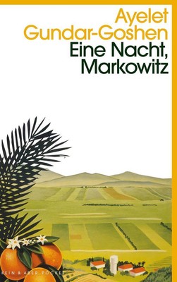 Eine Nacht, Markowitz | Ayelet Gundar-Goshen | 2015 | deutsch