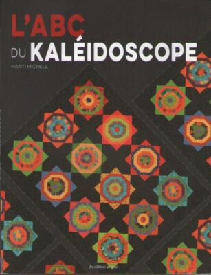 Buch: Das ABC des Kaleidoskops. Marti Michell - 14 Quilt