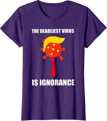 Funny Trendy The Deadliest Virus is Ignorance Ladies' Crewneck T-Shirt