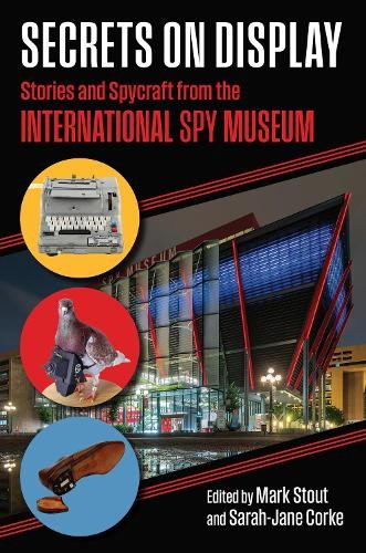 Secrets on Display Stories and Spycraft by Sarah–jane Corke HARDBACK - Image 2