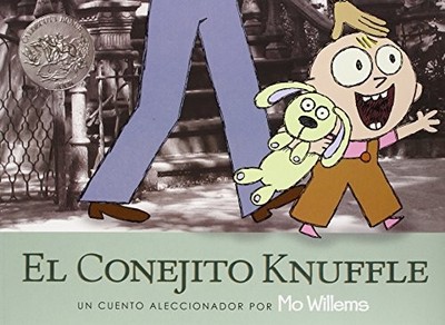 EL CONEJITO KNUFFLE: UN CUENTO ALECCIONADOR (KNUFFLE By Mo Willems & Mo Willems