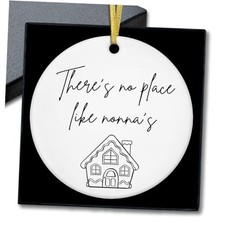 There's No Place Like Nonna's Ornament, Mother's Day Birthday Gifts for