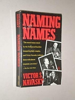 Naming Names Paperback Victor S. Navasky