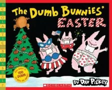 The Dumb Bunnies' Easter - Paperback By Pilkey, Dav - GOOD