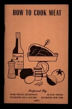 How to Cook Meat by Rochester Gas & Electric Company Cookbook 011422WEEM