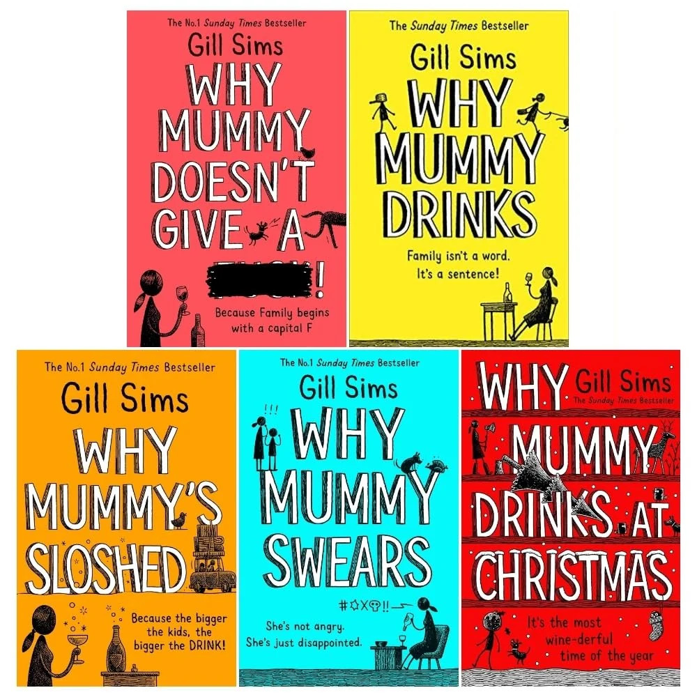 Gill Sims Why Mummy Series Collection 5 Books Set (Why Mummy Drinks | Gill Sims