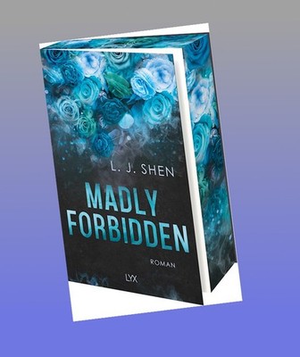 Madly Forbidden L J Shen