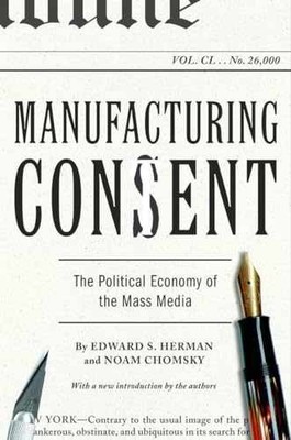 Manufacturing Consent: The - Paperback, by Herman Edward S.; - Very Good