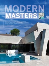 Modern Masters: Contemporary Architecture from around the World by Huyton