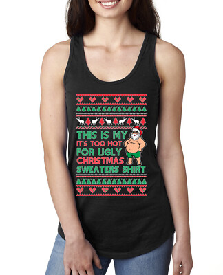 Santa Too Hot For Sweaters Shirt Ladies Racerback Tank Top