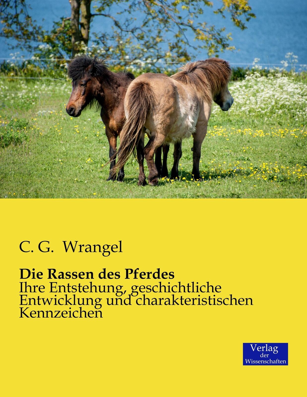 Die Rassen des Pferdes | Buch | 9783957004796 - C. G. Wrangel