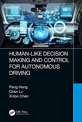 Human-Like Decision Making and Control for Autonomous Driving by Lv