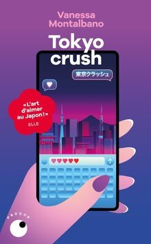 Tokyo crush : récit  von Montalbano, Vanessa | Buch | Zustand gut