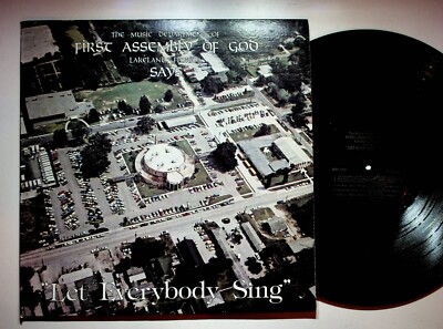 Lakeland Florida Christian Gospel First Assembly Of God Sing Vinyl LP Record VG+