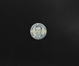 1932 Melvin Alvah Traylor for President Campaign Pinback Button