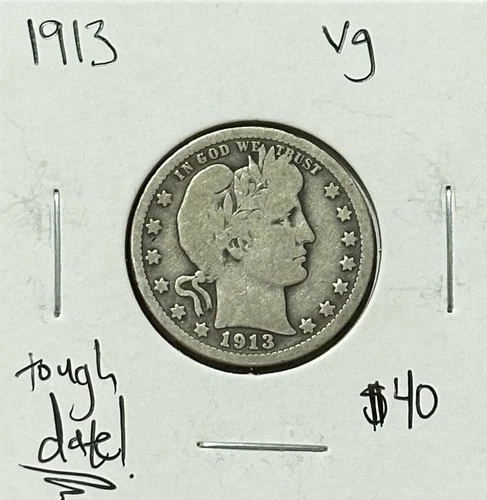 1913 P Barber Quarter VG ~Key Date~ 5th Lowest Mintage of Series