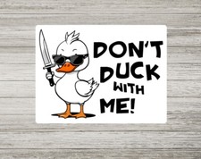 Don't Duck with Me Metal Sign, Vintage sign, bar sign, garage, mancave, Plaque