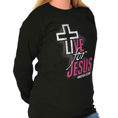#ad Christian Strong Faith Live for Jesus Cross Long Sleeve Tshirt for Men or Women $22.99