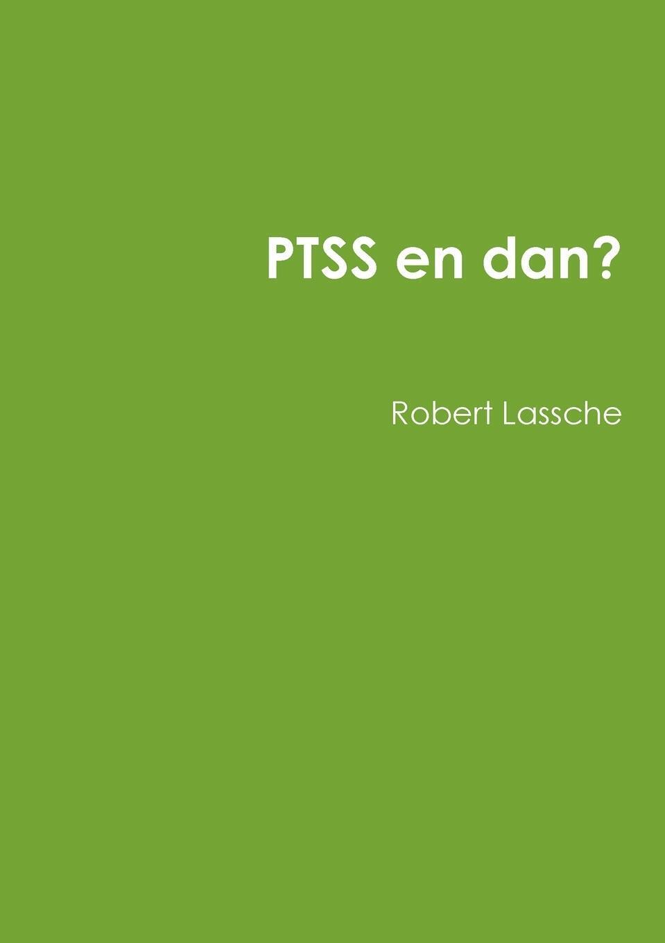 Ptss En Dan? | Robert Lassche | Taschenbuch | Paperback |