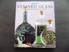 STAINED GLASS : Over 20 Beautiful Projects for the Home  , NEW