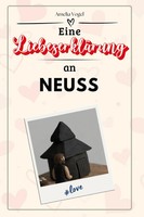 Amelia Vogel | Eine LiebeserkläRung An Neuss | Taschenbuch | Deutsch (2024)