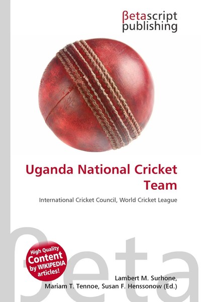 Lambert M. Surhone (U. A.) | Uganda National Cricket Team | Taschenbuch (2026)-image