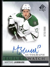2015-16 SP Authentic #272 Mattias Janmark #/999