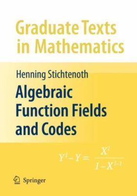 Algebraic Function Fields and Codes, Paperback by Stichtenoth, Henning, Brand...