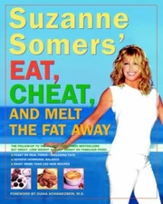 Suzanne Somers' Eat, Cheat, and Melt t- Suzanne Somers, 9780609607220, hardcover